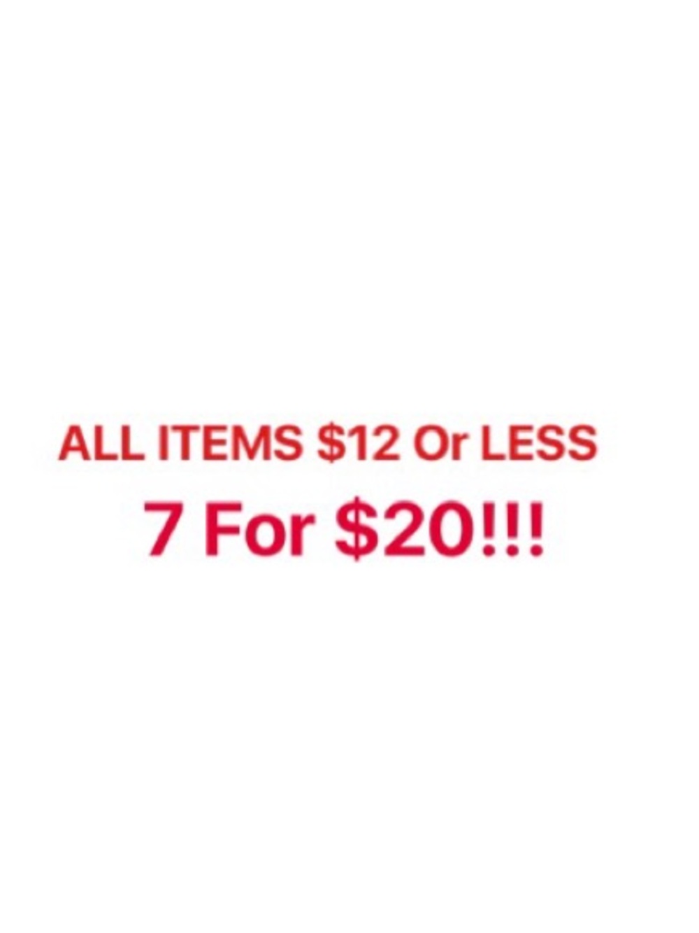 Sale 💕 All items Priced $13 or less are 3 for $18!